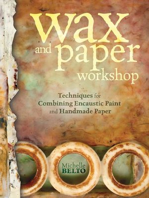 cover image of Wax and Paper Workshop